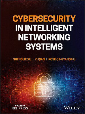 cover image of Cybersecurity in Intelligent Networking Systems